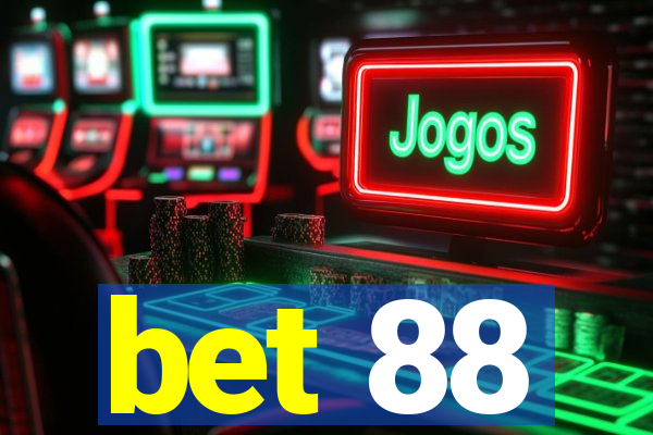 bet 88